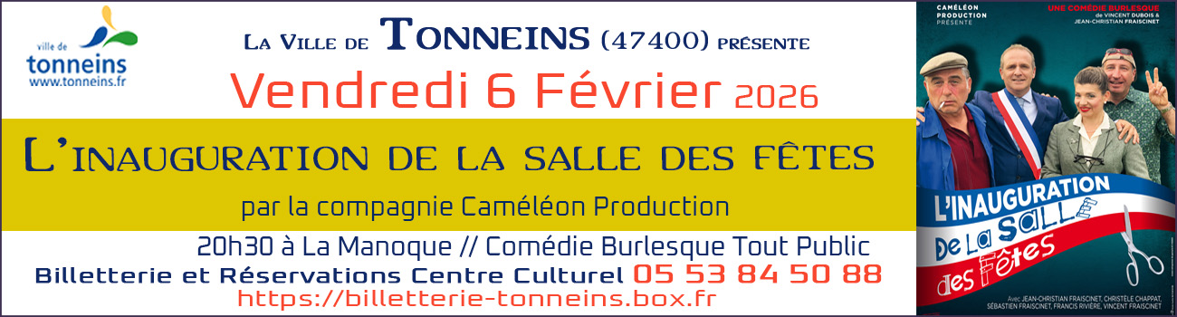 TONNEINS INAUGURATION