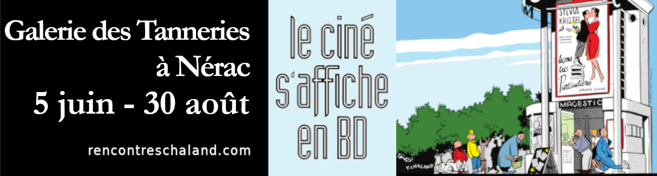 CHALAND LE CINE S&rsquo;AFFICHE EN BD